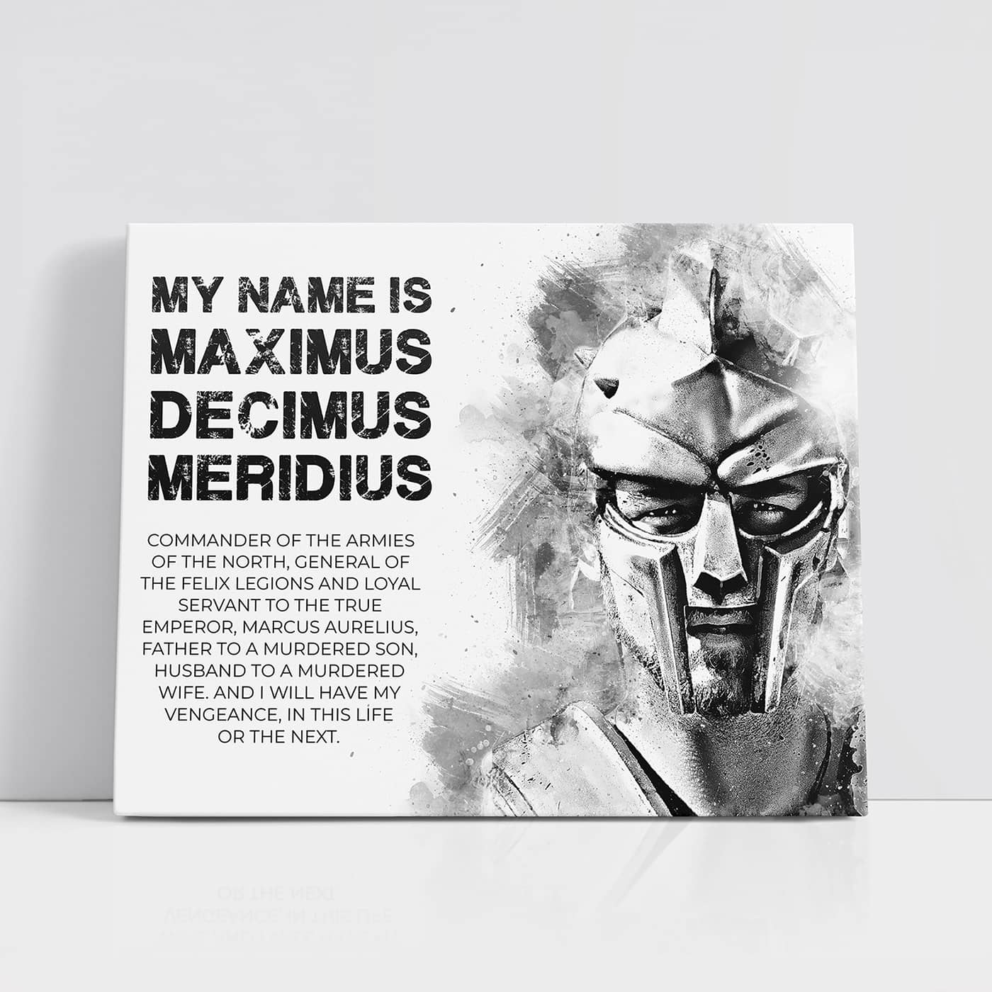 My Name is Maximus is a Gladiator movie canvas that features the character Maximus along with his famous speech
