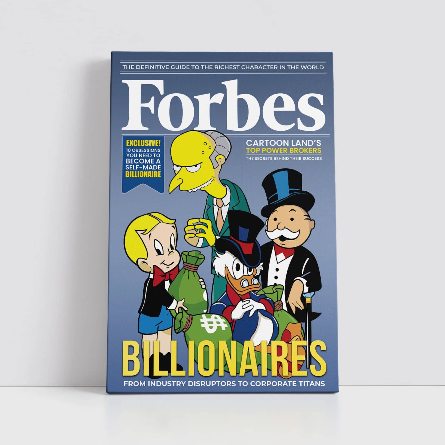Forbes magazine cover featuring some cartoon billionaires including Richie Rich, Scrooge McDuck, Montgomery Burns and Milburn Pennybags
