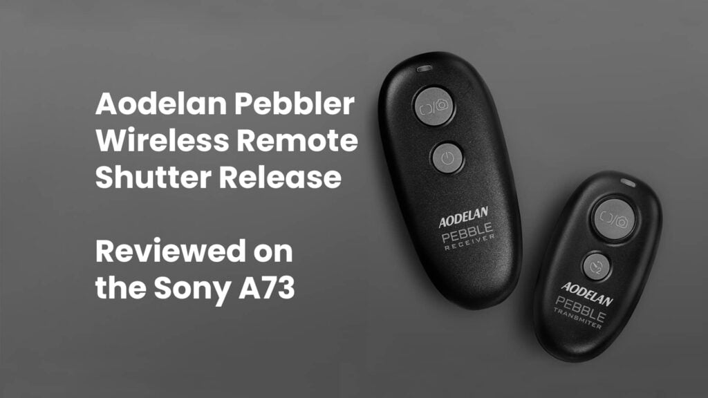 Aodelan Pebble Review for the Sony A73