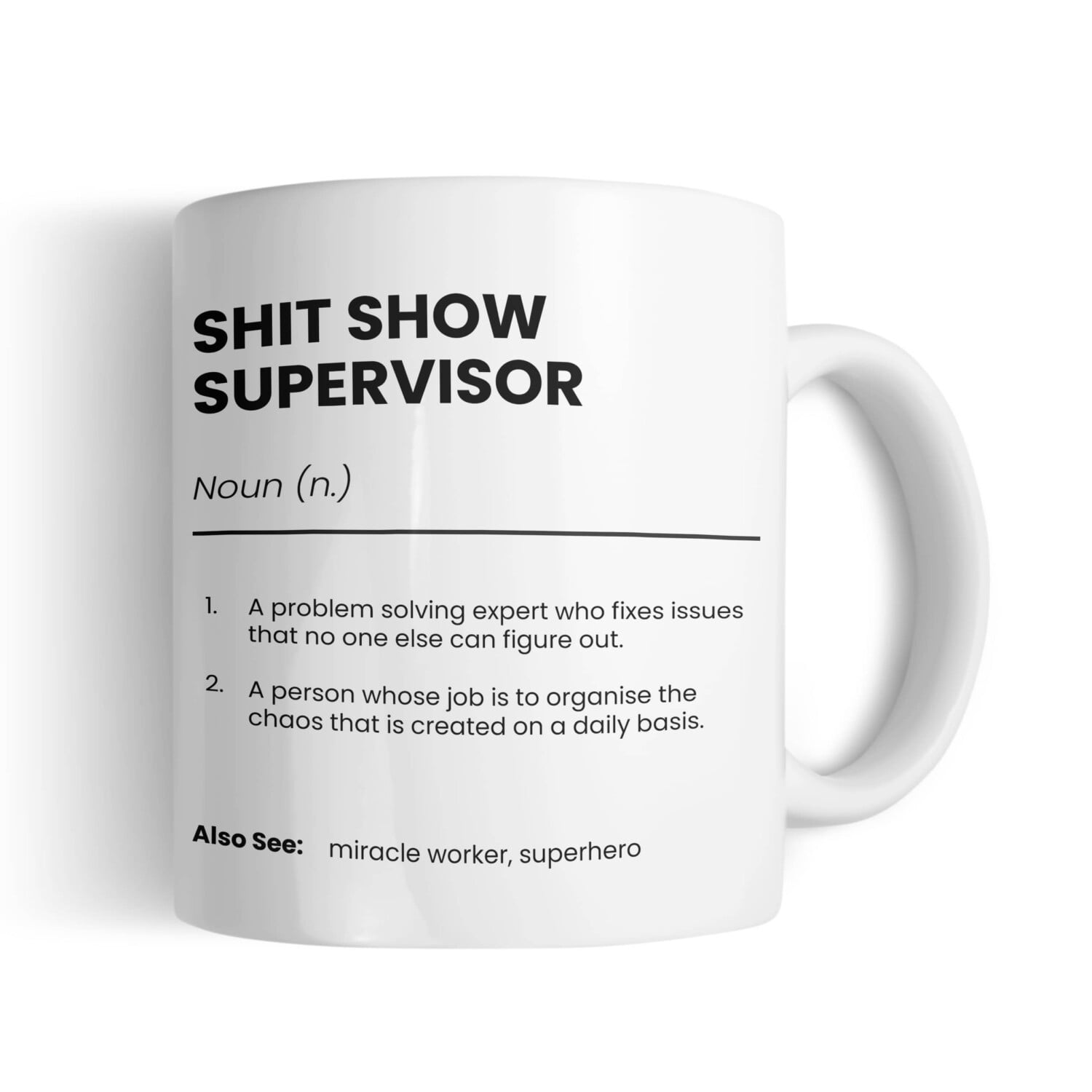 Shit Show Supervisor Mug, Printing in County Monaghan, Ireland by Design Gaff