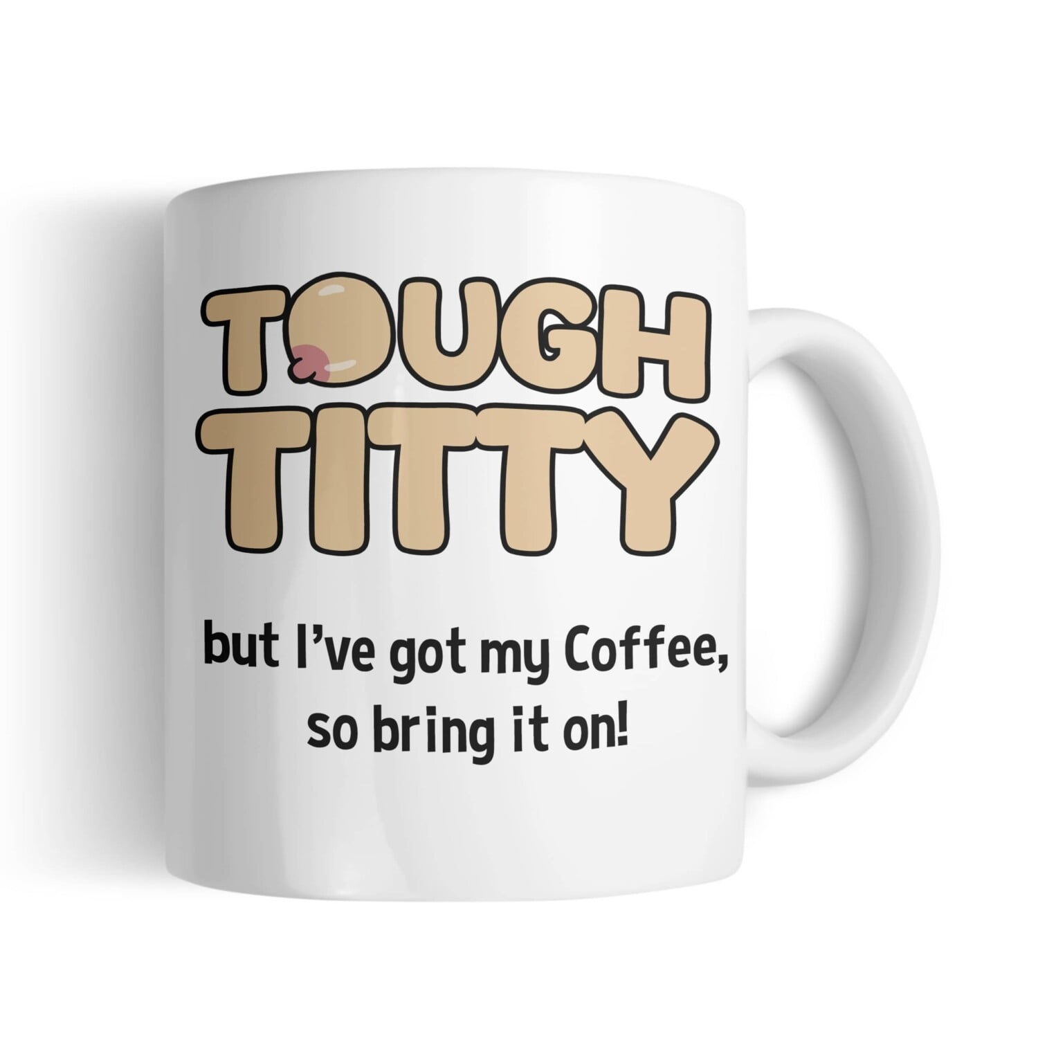 Funny Tough Titty Mug, Printing in County Monaghan, Ireland by Design Gaff
