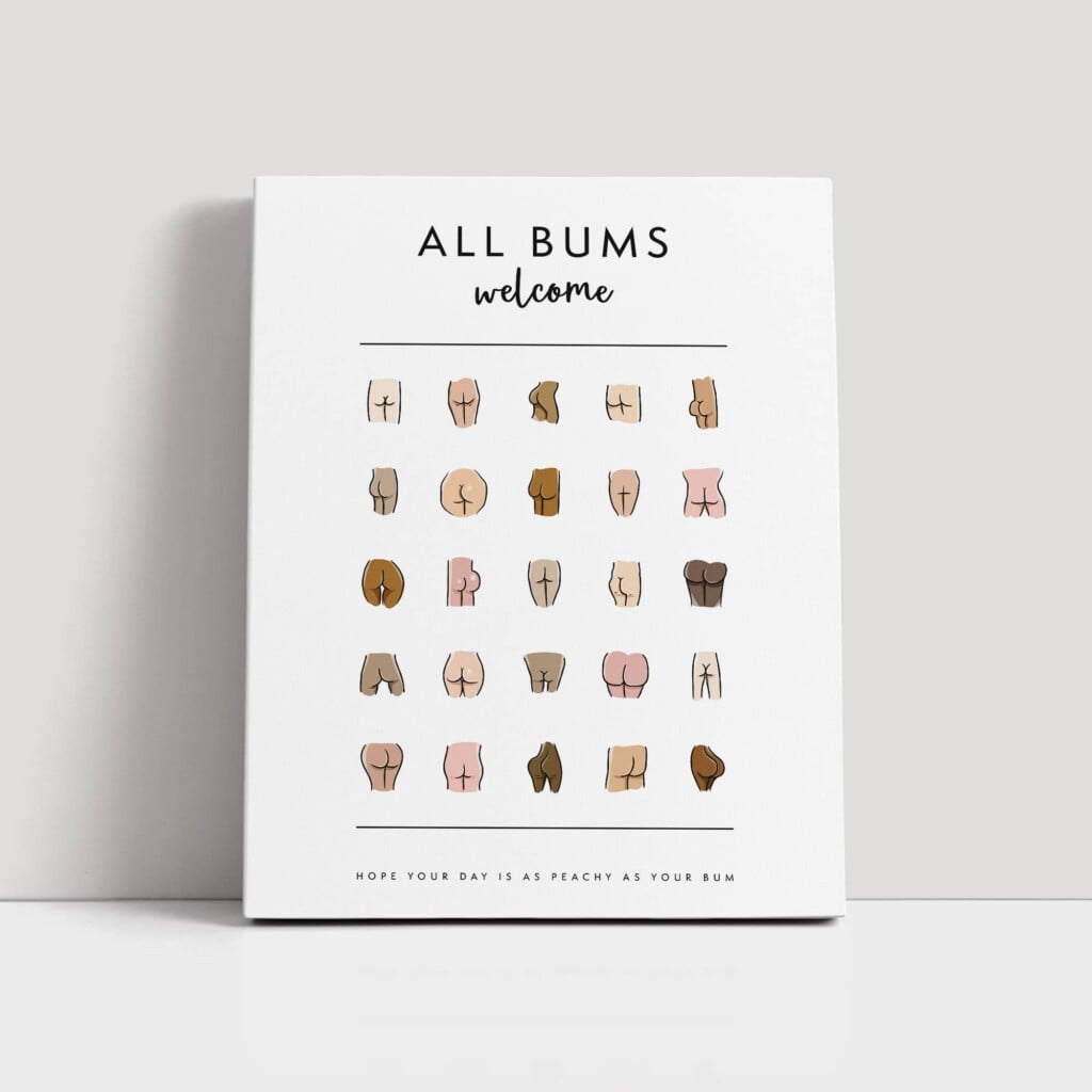 All Bums Welcome is a fun Bathroom Wall Art piece that is sure to bring a giggle to your guests