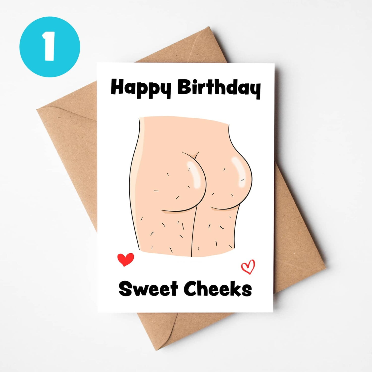 Happy Birthday Sweet Cheeks Card! Printing in County Monaghan, Ireland by Design Gaff