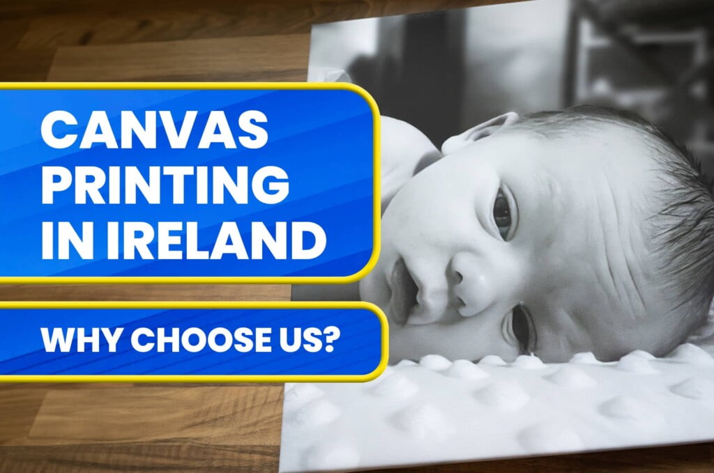 Canvas Printing in Ireland, Why Choose Design Gaff