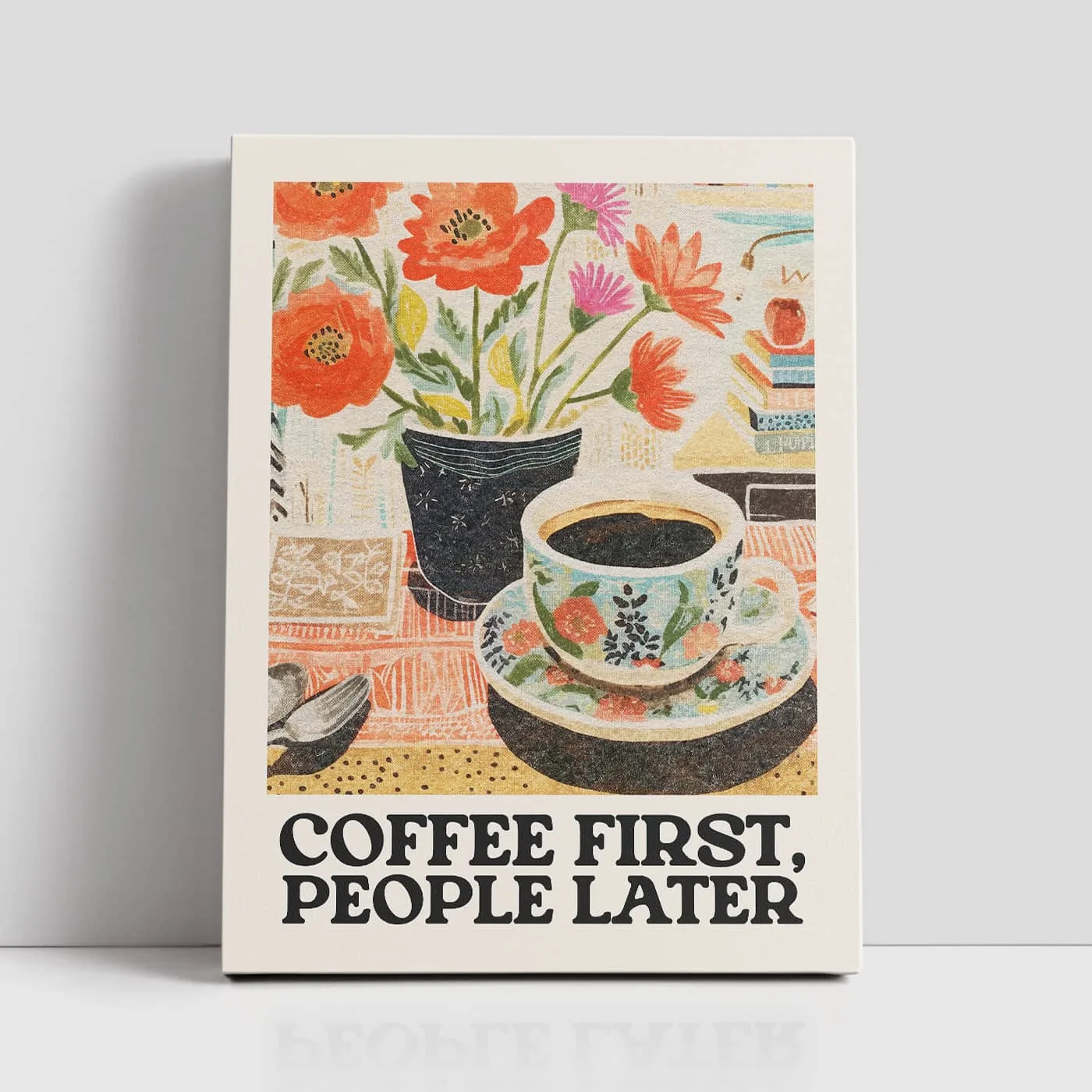 Coffee First, People Later Wall Art